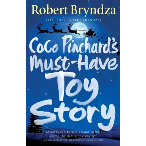 Coco Pinchard's Must-Have Toy Story: A sparkling feel-good Christmas comedy - Paperback