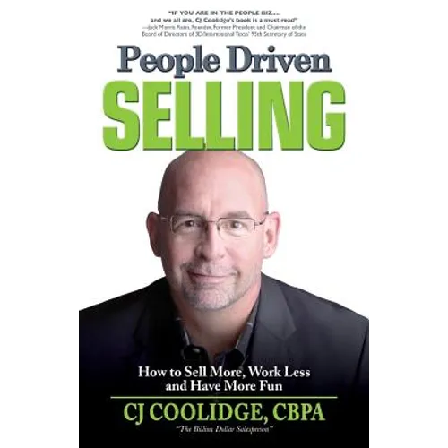 People Driven Selling: How to Sell More, Work Less, and Have More Fun - Paperback