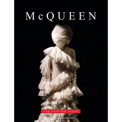 McQueen - The Fashion Icons - Hardcover