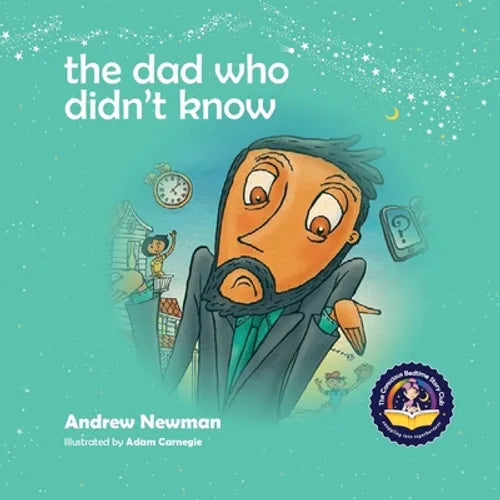 The Dad Who Didn't Know: Encouraging Children (and Dad's) To Accept Help From Others. - Paperback