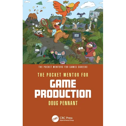 The Pocket Mentor for Game Production - Paperback