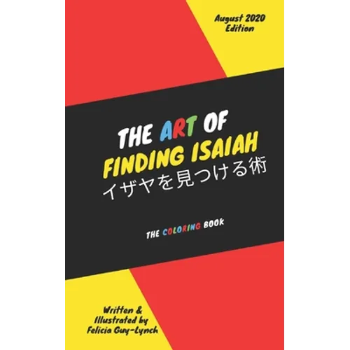 The Art of Finding Isaiah: The Coloring Book - Paperback
