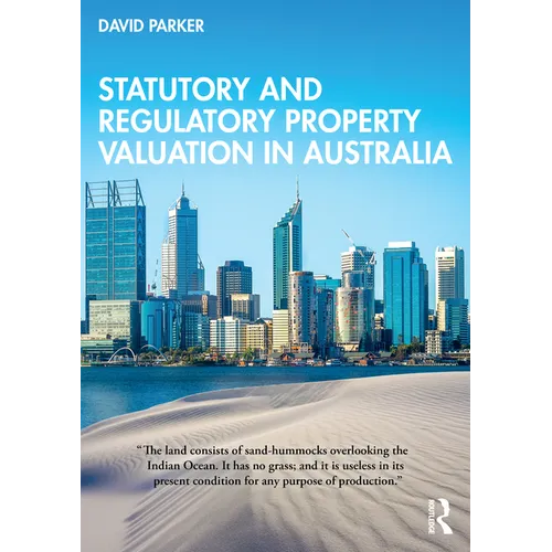 Statutory and Regulatory Property Valuation in Australia - Paperback