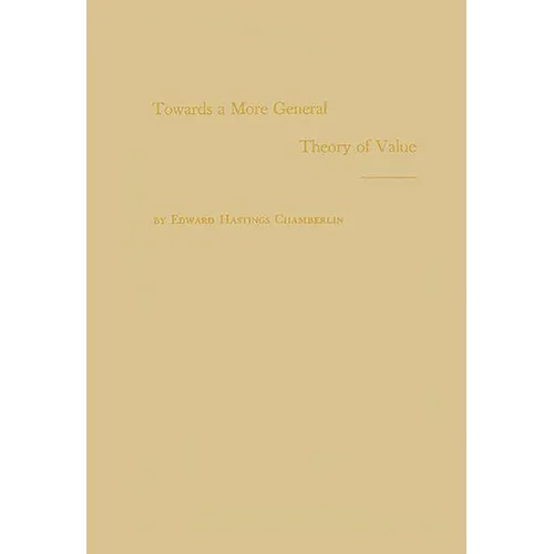 Towards a More General Theory of Value - Hardcover