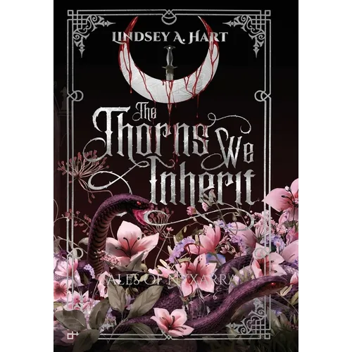 The Thorns We Inherit - Hardcover