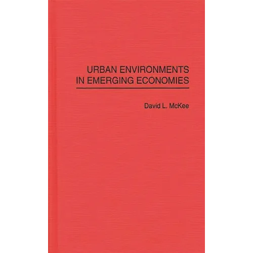 Urban Environments in Emerging Economies