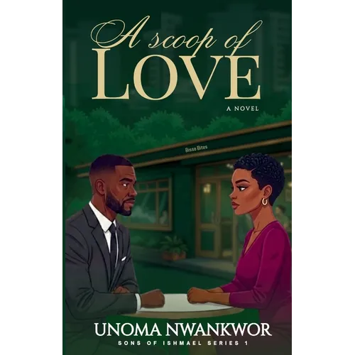 A Scoop Of Love (Sons of Ishmael, Book One) - Paperback