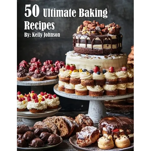50 Ultimate Baking Recipes - Paperback