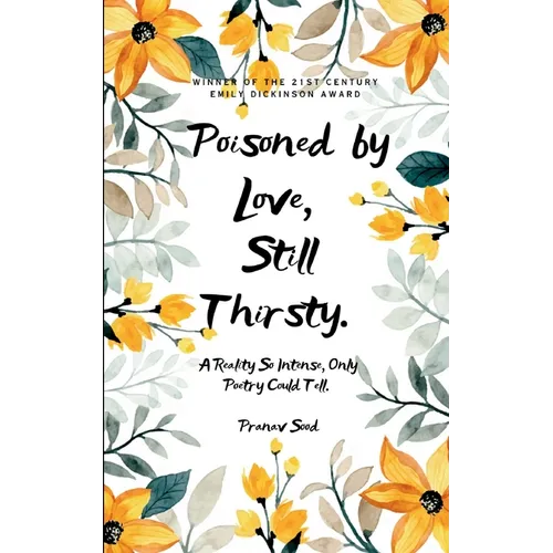 Poisoned by Love. Still Thirsty. - Paperback