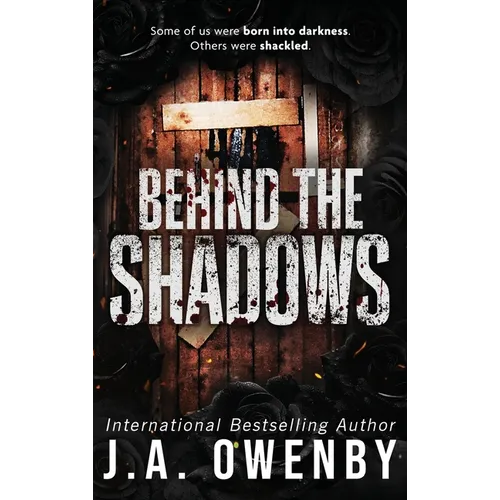 Behind the Shadows - Hardcover