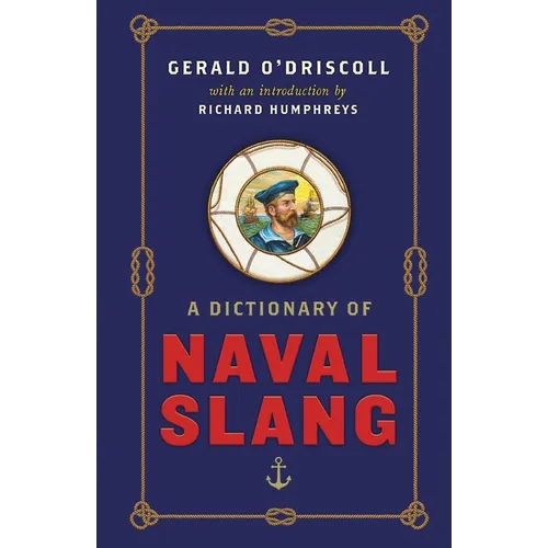 A Dictionary of Naval Slang - Paperback