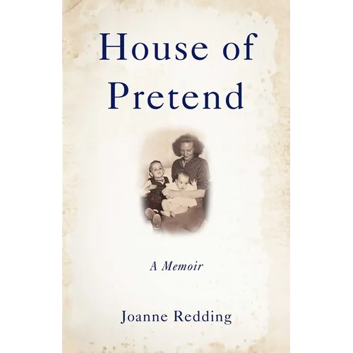 House of Pretend: A Memoir - Paperback