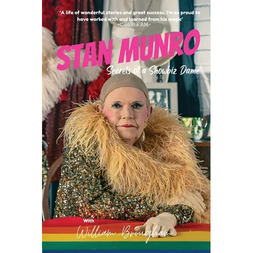 Stan Munro Secrets of a Showbiz Dame: Secrets of a Showbiz Dame - Paperback