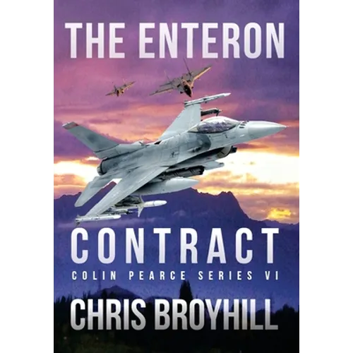 The Enteron Contract - Colin Pearce Series VI - Hardcover
