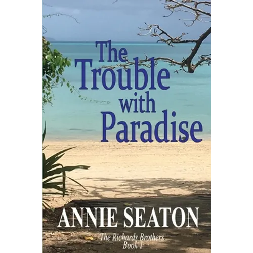 The Trouble with Paradise - Paperback
