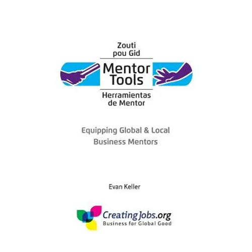 Mentor Tools: Equipping Global & Local Business Mentors - Paperback