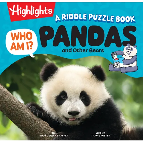 Who Am I? Pandas and Other Bears: Bear Riddle and Picture Book for Kids with Fun Animal Facts, Visual Puzzles and Guessing Games Made for Young Reader