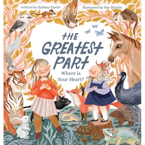 The Greatest Part: Where is Your Heart? - Hardcover