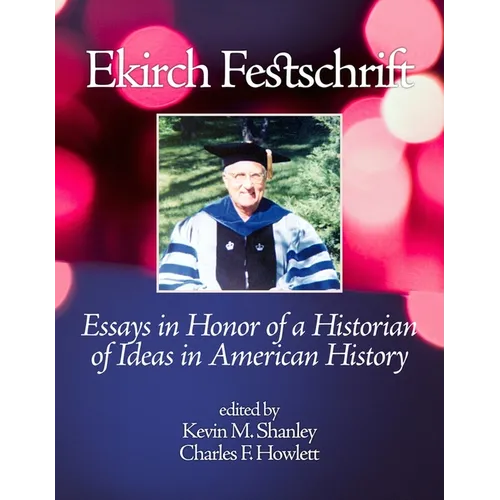 Ekirch Festschrift - Paperback