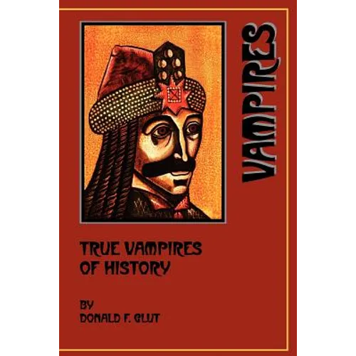 True Vampires of History - Paperback