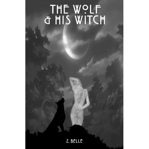 A Wolf & His Witch - Paperback