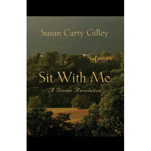 Sit With Me: A Divine Revelation
