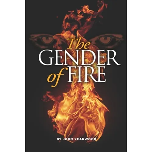 The Gender of Fire - Paperback