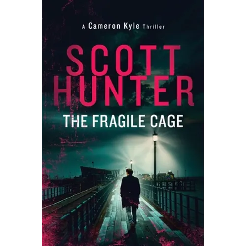 The Fragile Cage: Cameron Kyle 1 - Paperback