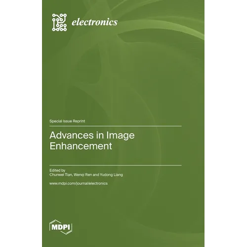 Advances in Image Enhancement - Hardcover