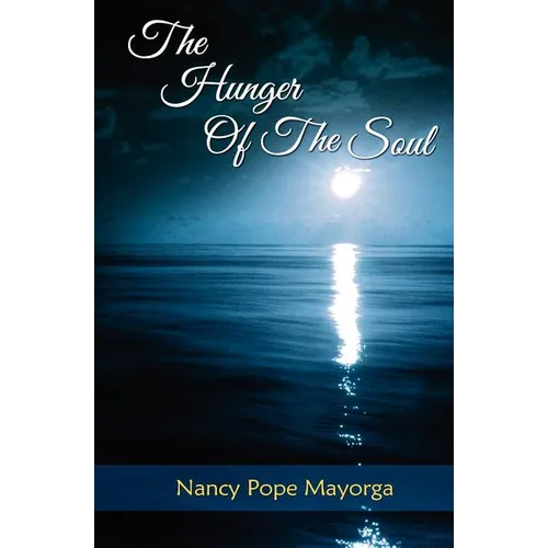 The Hunger of the Soul: A Spiritual Diary - Paperback