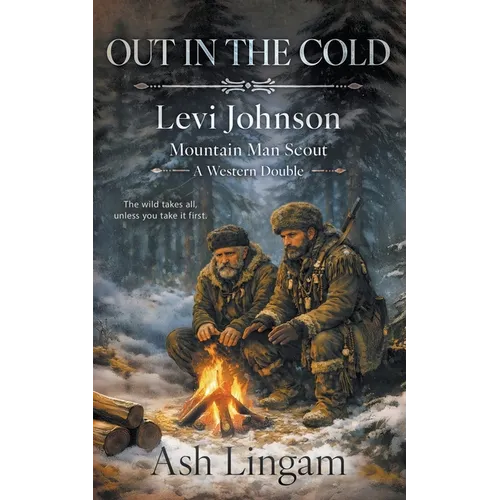 Out in the Cold: A Western Double - Paperback