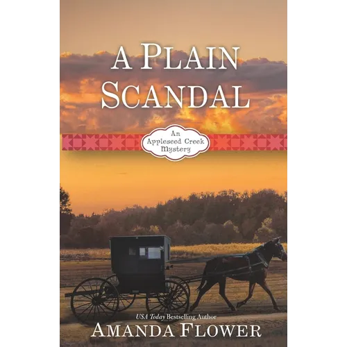 A Plain Scandal: An Appleseed Creek Mystery - Paperback