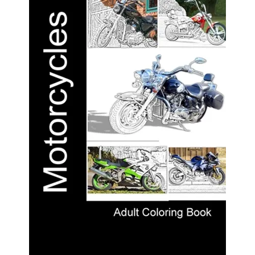 Motorcycles: Adult Coloring Book - Paperback