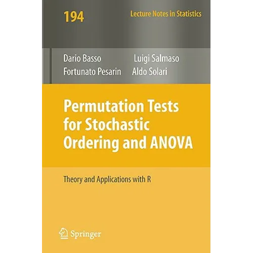 Permutation Tests for Stochastic Ordering and ANOVA: Theory and Applications with R - Paperback
