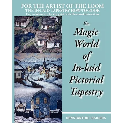 The Magic World of In-Laid Pictorial Tapestry - Paperback