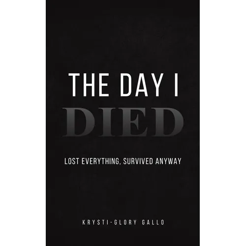 The Day I Died - Paperback