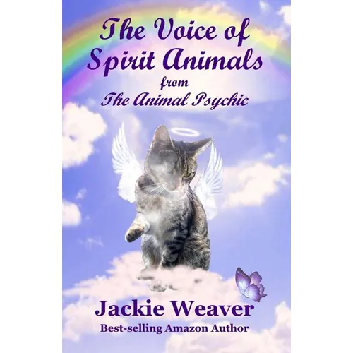 The Voice of Spirit Animals: from The Animal Psychic - Paperback