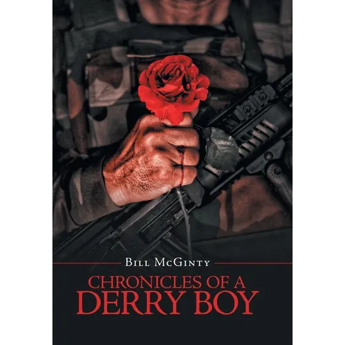Chronicles of a Derry Boy - Hardcover