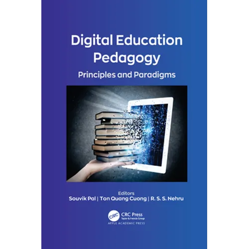 Digital Education Pedagogy: Principles and Paradigms - Paperback