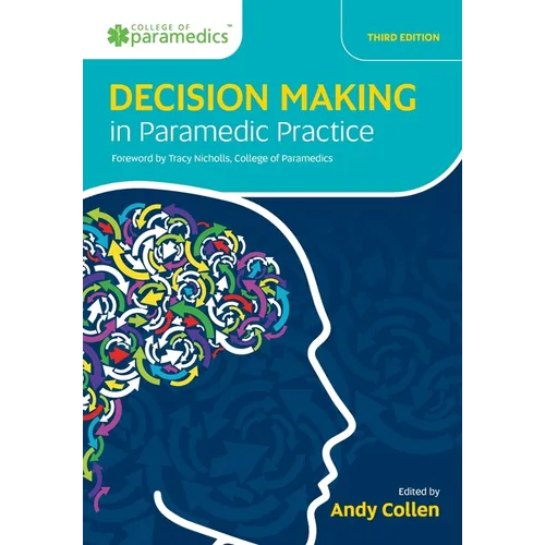 Decision Making in Paramedic Practice - Paperback