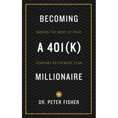 Becoming a 401k Millionaire - Paperback