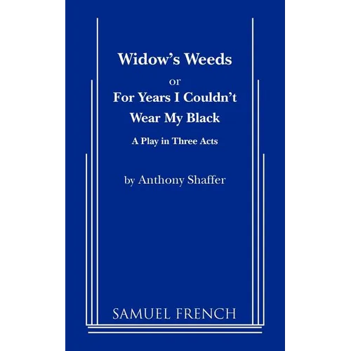 Widow's Weeds or for Years I Couldn't Wear My Black - Paperback