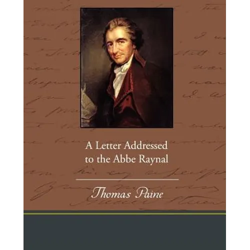 A Letter Addressed to the ABBE Raynal - Paperback