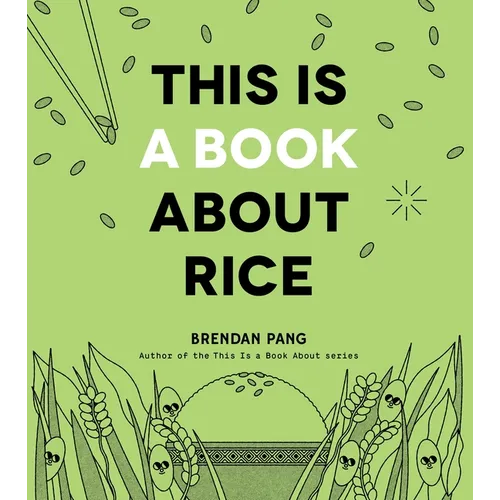 This Is a Book about Rice - Hardcover