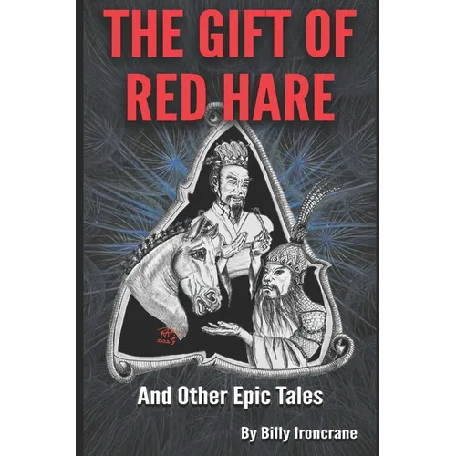 The Gift of Red Hare: And Other Epic Tales - Paperback