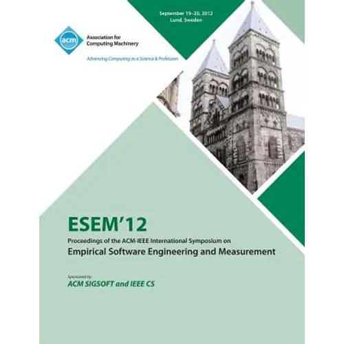 Esem 12 Proceedings of the ACM - IEEE International Symposium on Empirical Software Engineering and Measurement
