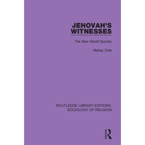 Jehovah's Witnesses: The New World Society - Paperback