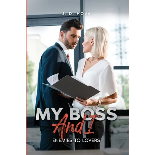 My Boss and I: Enemies to Lovers - Paperback