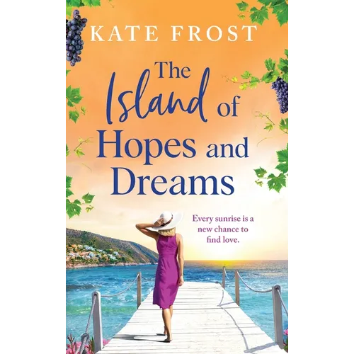 The Island of Hopes and Dreams - Hardcover