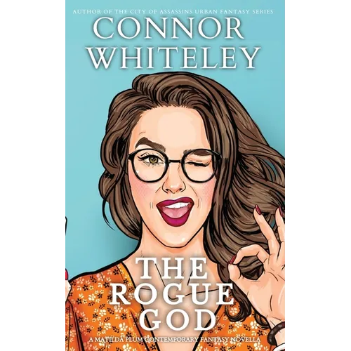 The Rogue God: A Matilda Plum Contemporary Fantasy Novella - Paperback